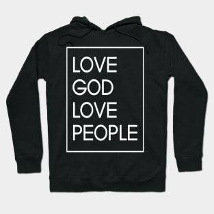 Love God Love People Jesus Lover Hoodie